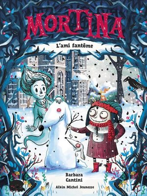 cover image of Mortina--tome 3--L'Ami fantôme